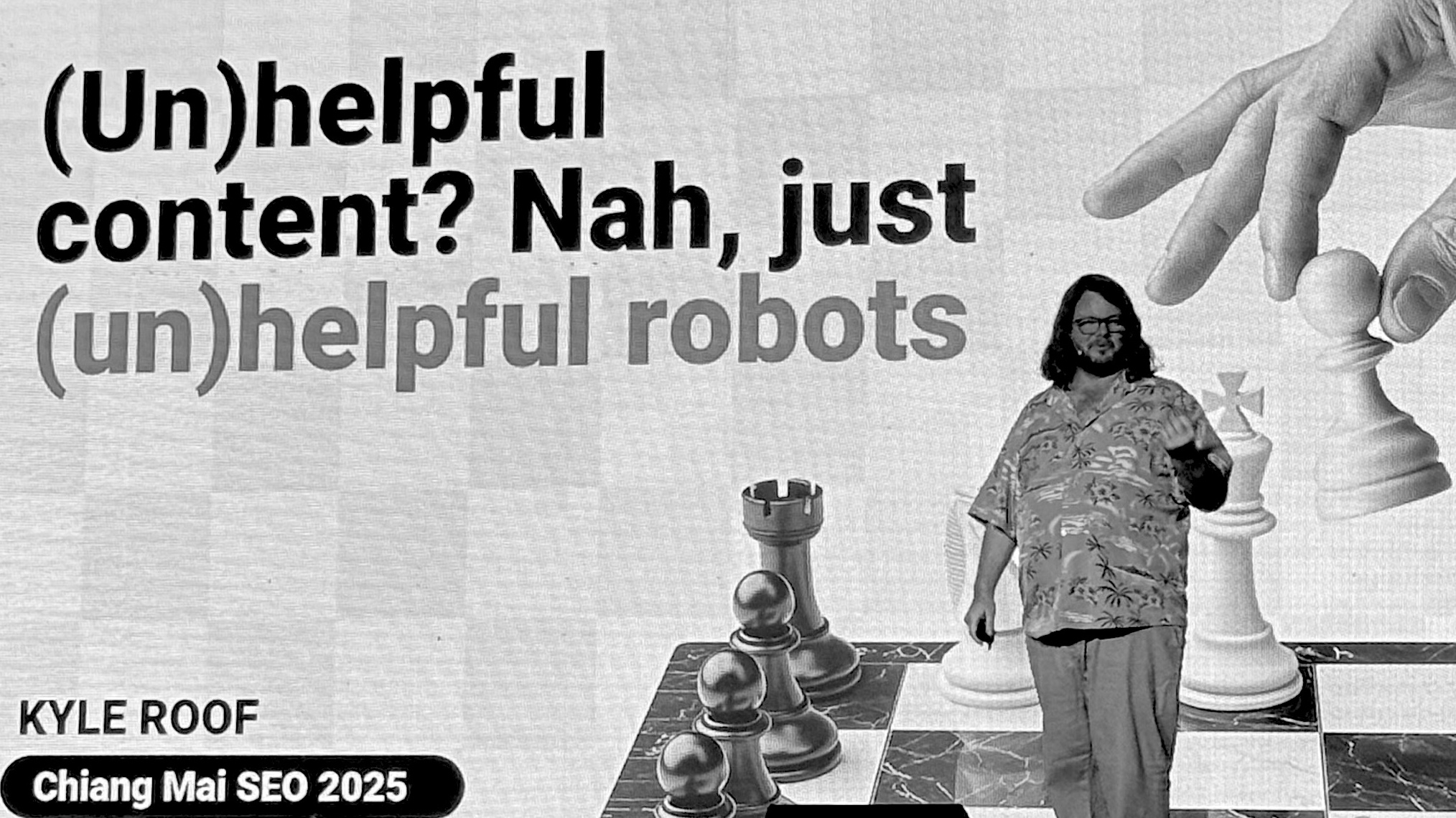 SEO expert Kyle Roof presents at Chiang Mai SEO 2025 with a bold slide featuring AI, content quality, and chess imagery.